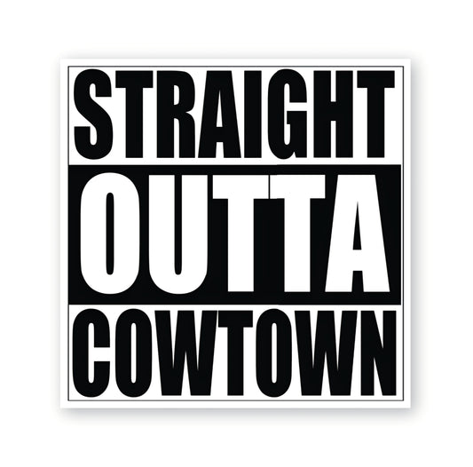 Straight Outta Cowtown black and white Cowaramup bumper sticker by Vellum Design